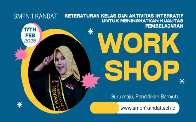 Workshop Keteraturan Kelas dan Aktivitas Interaktif untuk Meningkatkan Kualitas Pembelajaran oleh Ibu Eka Nurviana Fatmawati, S.Pd. Gr.